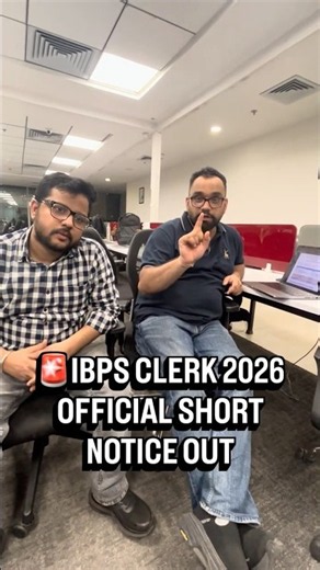 🚨 IBPS CLERK 2026 SHORT NOTICE OUT