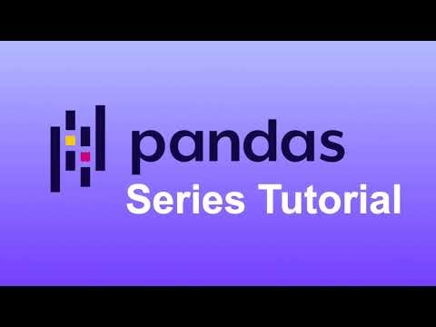 Python Pandas Tutorial 1: Introduction and Series