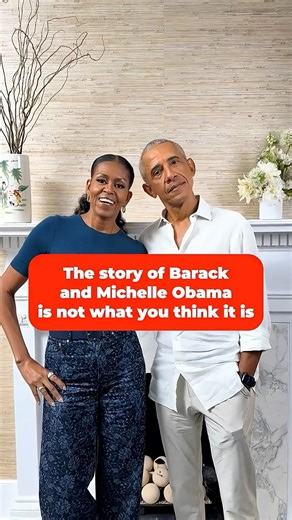 Barack Obama and Michelle Obama’s Story Isn’t What You Think