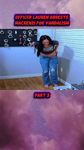 Officer Lauren Arrests Mackenzi for Vandalism - Part 3 #cops #police #officer #lauren #mackenzi