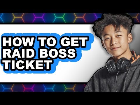 How to Get Raid Boss Ticket (only Way)