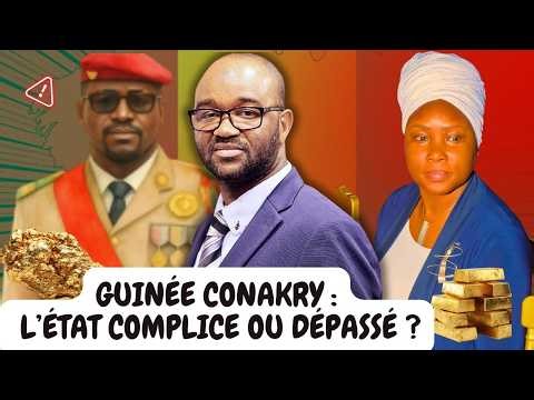 GUINÉE CONAKRY: L'ÉTAT COMPLICE OU DÉPASSÉ ?