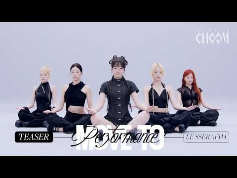(Teaser) LE SSERAFIM(르세라핌) 'BOOMPALA' (4K) | MOVE TO PERFORMANCE