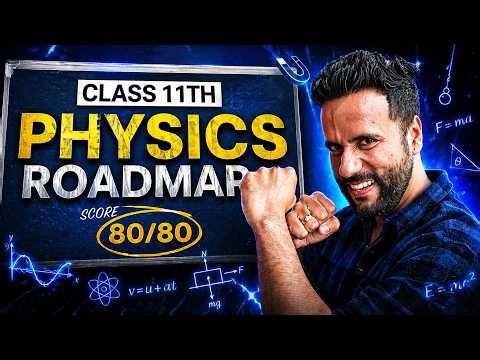 Class 11 Physics Roadmap 🔥 | Topper Masterplan (Just Follow This)