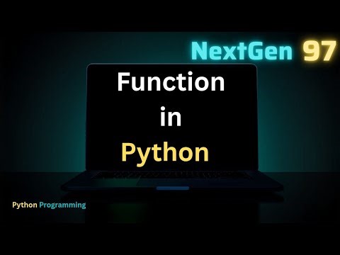 Python Functions Explained 🔥 | Functions in Python for Beginners | Python Tutorial Part-1 @NextGen97