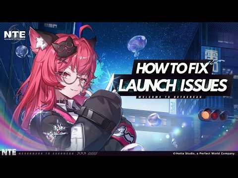 NTE Neverness to Everness Not Launching/Crashing/Startup Crash/Not Loading/Freezing PC FIX🎮🔥