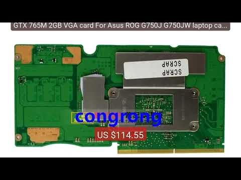 GTX 765M 2GB VGA card For Asus ROG G750J G750JW laptop card N14E-G... — Top Rated 2026 | Buy Now!