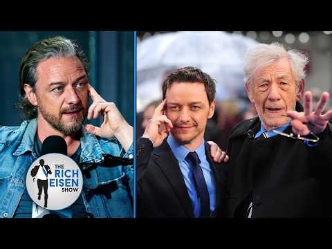James McAvoy Shares a Great ‘X-Men’ Patrick Stewart/Ian McKellen Story | The Rich Eisen Show