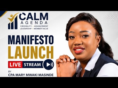 CALM Agenda Manifesto Launch — CPA Mary Mwaki Masinde