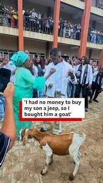 'No money for a Jeep, so I bought my son a goat'- BBC Africa