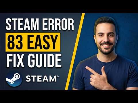 Steam Error 83 (Easy Fix Guide)