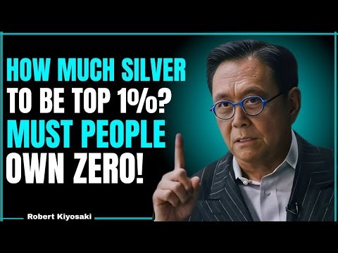 YOU NEED THIS MUCH SILVER TO BE IN THE TOP 1% 5% & 20% OF STACKERS | ROBERT KIYOSAKI FULL BREAKDOWN