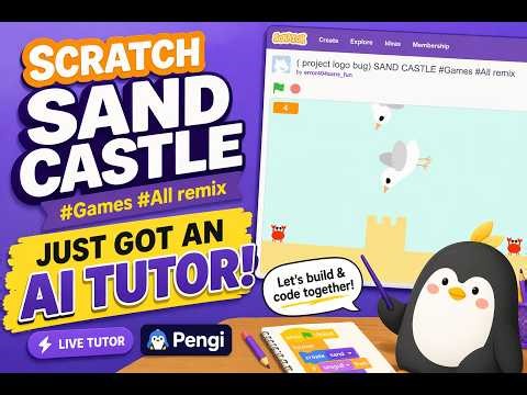 How to Build a Scratch Sand Castle Game | Now with Pengi Live Tutor