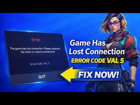 How to Fix VAL 5 Error in Valorant | “Game Has Lost Connection” Fix (2026)