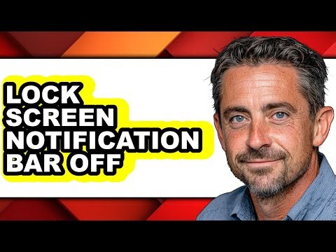 How to Lock Screen Notification Bar Off - Full Guide