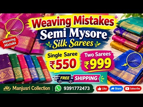 Weaving Mistakes Semi Mysore Silk Sarees 🔥 Single Saree ₹550 | 2 Sarees ₹999 🆓 🚚 ManjusriCollection