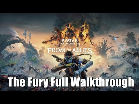 Avatar Frontiers Of Pandora From The Ashes | The Fury Part 1