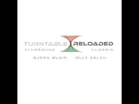 Turntable Reloaded ClassiX (Folge 403 - ClassiX 065 vom 02.05.2026) mit Oliver Kelch