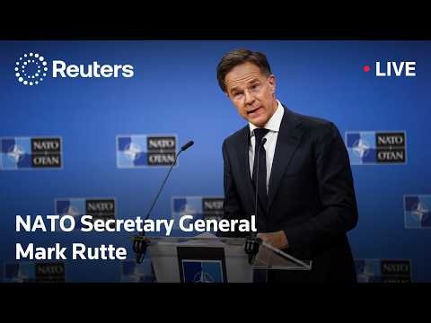 LIVE: NATO Secretary General Mark Rutte holds press conference