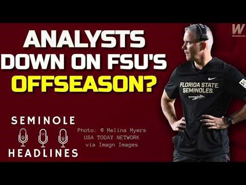 A POOR OFFSEASON? Analyst's Down on FSU's Spring | Seminole Headlines | FSU Football | Warchant TV