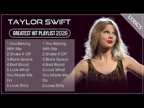 TAYLOR SWIFT | Top Songs TAYLOR SWIFT 2025 Playlist | TAYLOR SWIFT Full Album 2025 (Lyrics)