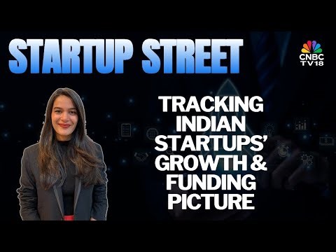 Startup Street | Latest Developments From The Startup Space | Business News | CNBC TV18