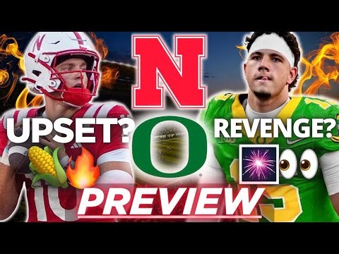 Why Nebraska Will SHOCK THE WORLD vs Oregon👀🌽| UPDATE🔥+ PREVIEW + KEYS | Husker Football News