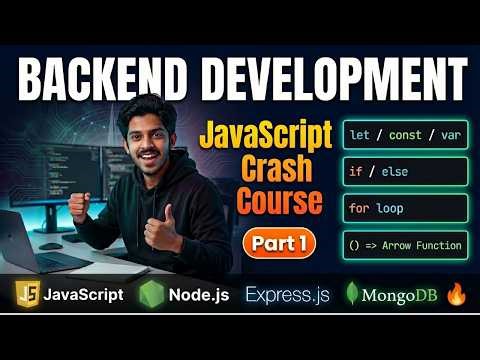 JavaScript Crash Course 2026 — Part 1 | Variables to Functions | Backend Series