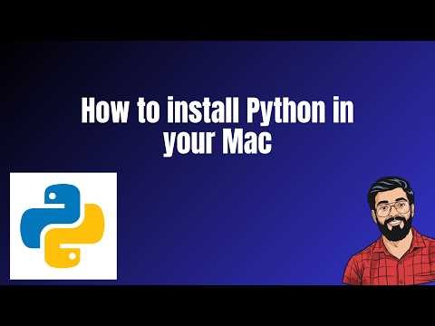 🔥 How to Install Python on Mac | macOS Python Setup Tutorial 🐍 | Step-by-Step Guide