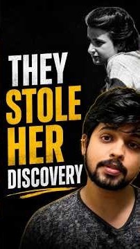 They Stole Her Discovery - The Story of Rosalind Franklin | Dr Shubham Muley #mystery #science