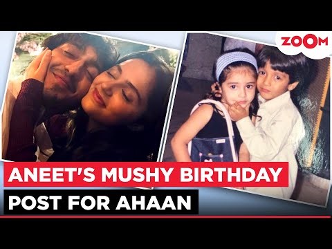 Aneet Padda pens an EMOTIONAL birthday note for Saiyaara co-star Ahaan Panday, shares unseen pics