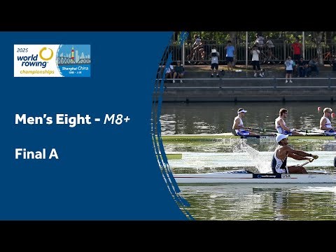 2025 World Rowing Championships - Men's Eight (M8+) - Final A