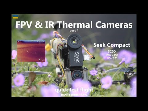FPV Thermal Cameras - Seek Compact - quick test flight - drone thermal camera, IR thermal camera