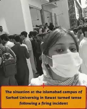 firing incident by a government employee on students at the Islamabad Campus of Sarhad University