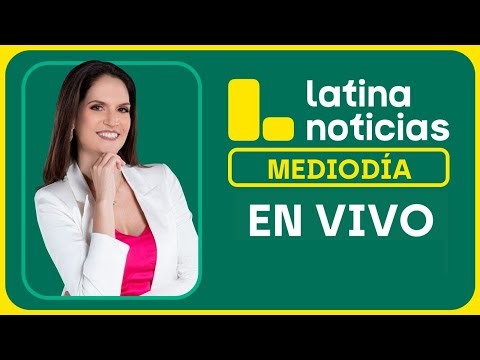 LATINA NOTICIAS MEDIODÍA - MIÉRCOLES 07 DE ENERO DE 2026