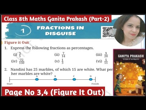 Class -8 Maths Ganita Prakash Part-2 | Chapter -1 Fraction In Disguise | Solutions | Page No -3,4
