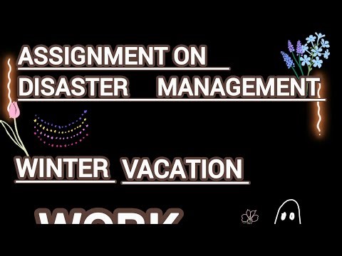 Class 9th Project on *DISASTER MANAGEMENT*
