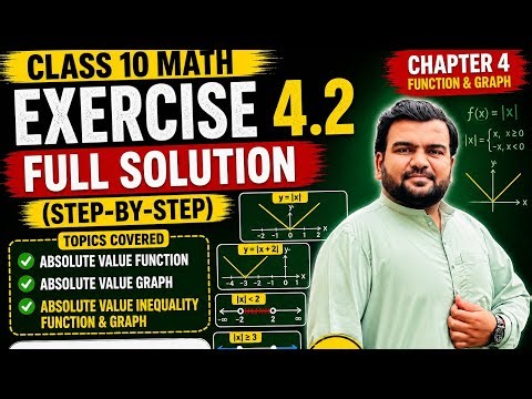 Class 10 Math Exercise 4.2|Full Solution|Functions&Graphs|Chapter 4 Ex 4.2|New Book 2026