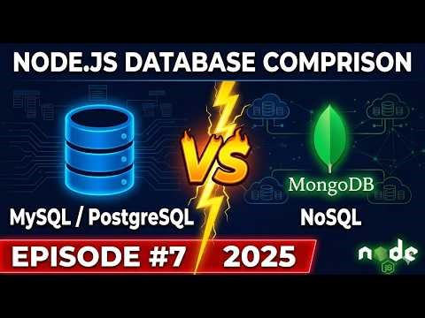 Database Fundamentals Node.js 2025 | SQL vs NoSQL Tutorial #60