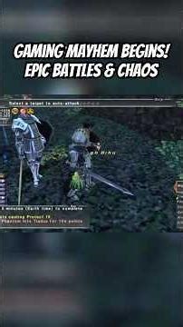 Gaming Mayhem Begins! Epic Battles & Chaos in Final Fantasy XI Online