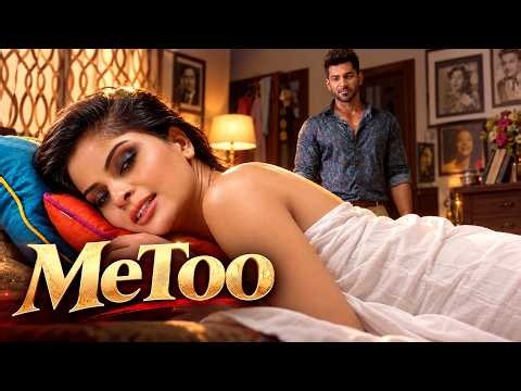 METOO Full Movie | New Hindi Romantic Web Series | New Hindi Web Series | Romantic Web Series