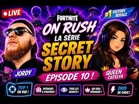LIVE FORTNITE ON RUSH LA SERIE SECRET STORY EPISODE 10 !