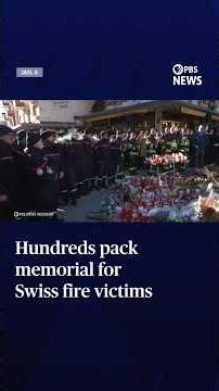 Hundreds pack memorial for Swiss fire victims