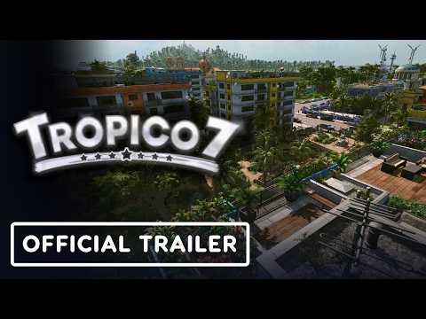 Tropico 7 - Official Gameplay Teaser Trailer