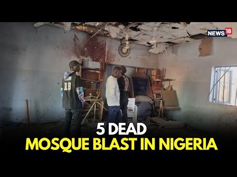 5 Dead in Nigeria Mosque Blast | Suicide Bombing During Prayers in Maiduguri | Breaking News | N18L
