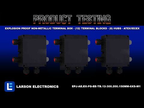 Explosion Proof Non-metallic Terminal Box - (12) Terminal Blocks - (6) Hubs - ATEX/IECEx