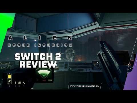 Alien Rogue Incursion Switch 2 Review