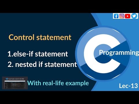 Control statements in c programming | else-if and nested if statements| explain with example