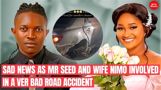 Sad news as Mr Seed and Wife Nimo involved in a road accident on the first day of new year 2026 | BTG News