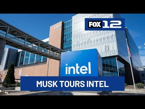 Elon Musk tours Intel’s semiconductor fab plant in Hillsboro ahead of Tesla, SpaceX partnership